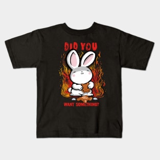 Did you want something? Kids T-Shirt